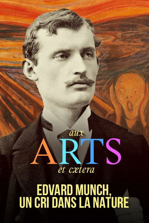 Edvard Munch : Un cri dans la nature (2022) poster