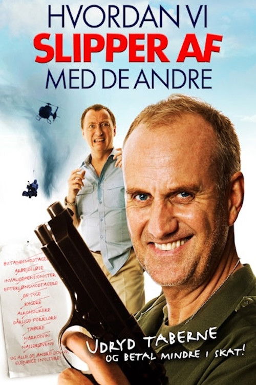Hvordan vi slipper af med de andre (2007) poster