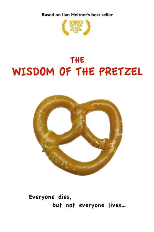 The Wisdom of the Pretzel (2002) poster