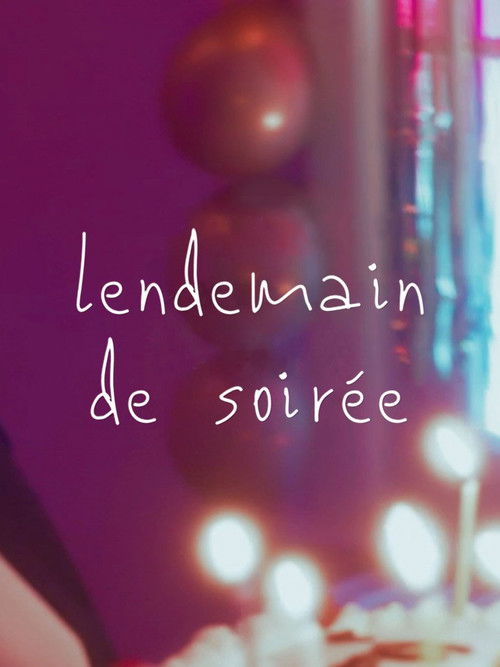 Lendemain de soirée (2024) poster