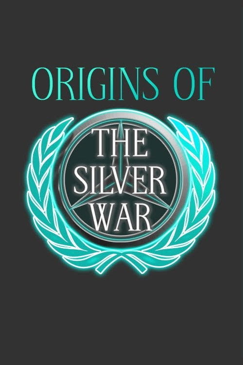 Origins of the Silver War (2020) poster