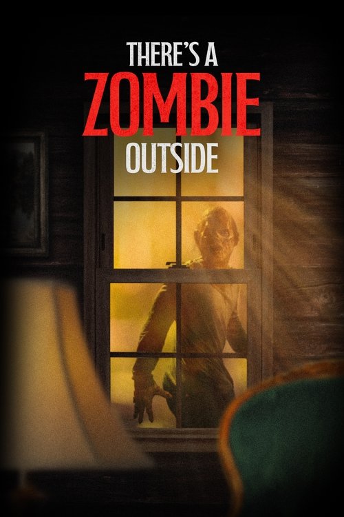 There's a Zombie Outside (2024) poster