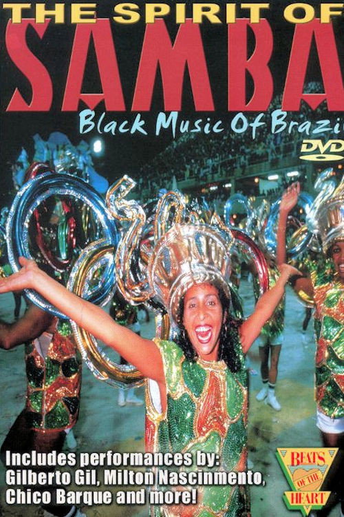 Beats of the Heart: The Spirit of the Samba: Black Music of Brazil (1989) poster