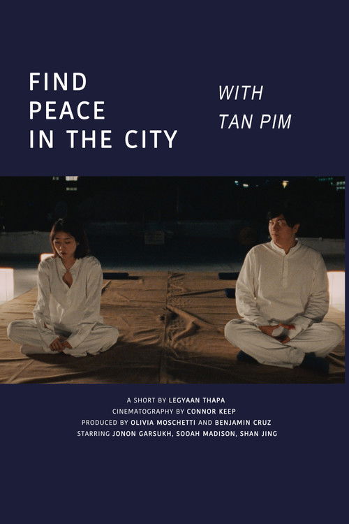 Find Peace In The City With Tan Pim poster
