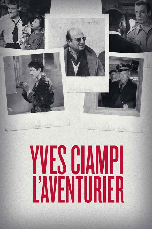 Yves Ciampi: The Adventurer (2025) poster