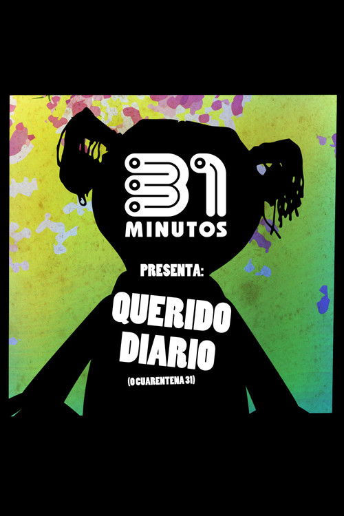 31 Minutos: Querido Diario (o Cuarentena 31) (2020) poster