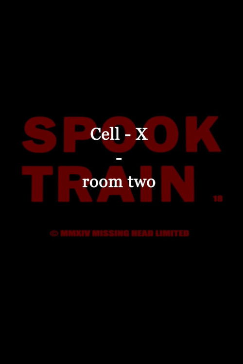 Spook Train: Room Two – Cell-X (2020) poster