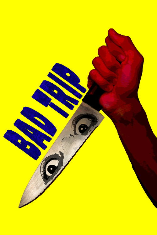 Bad Trip (2022) poster