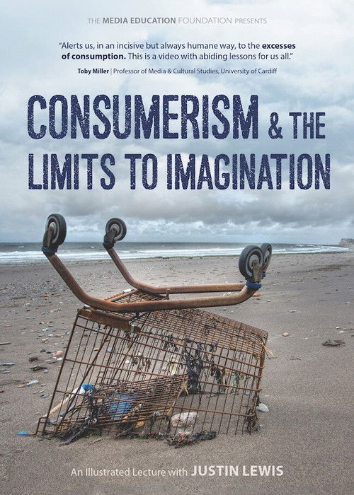 Consumerism & the Limits to Imagination (2014) poster
