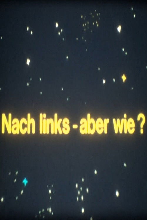Besuch aus dem All - Nach links - aber wie? (1980) poster