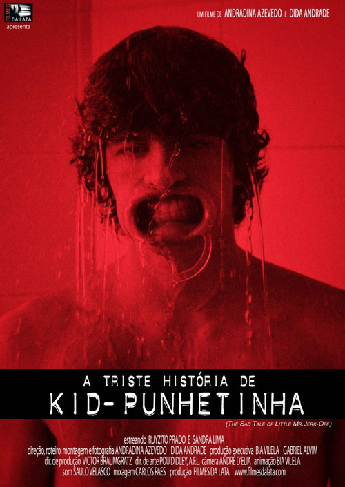 A Triste História de Kid-Punhetinha (2011) poster