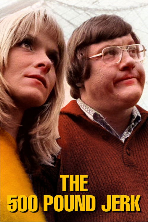 The 500 Pound Jerk (1973) poster