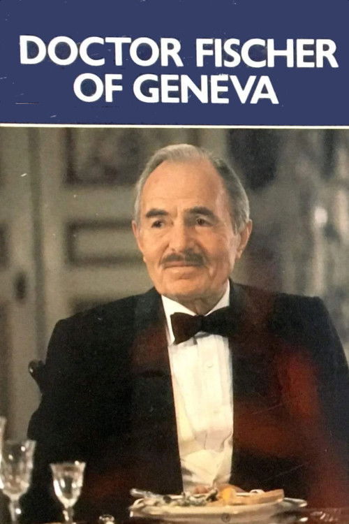 Dr. Fischer of Geneva (1984) poster