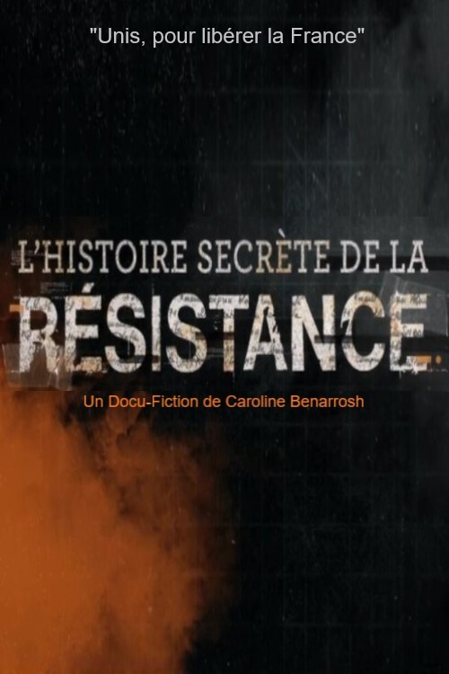 L'Histoire secrète de la Résistance (2021) poster