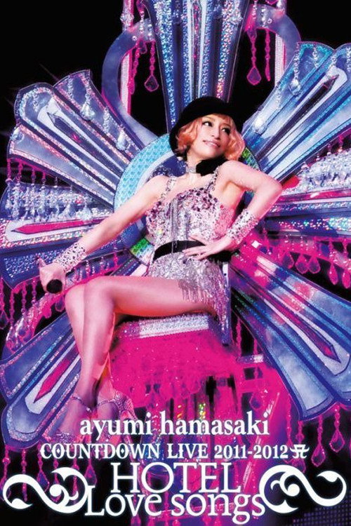 ayumi hamasaki COUNTDOWN LIVE 2011-2012 ～HOTEL Love songs～ (2011) poster
