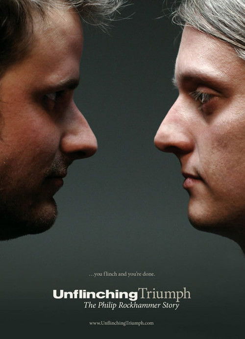 Unflinching Triumph: The Philip Rockhammer Story (2007) poster