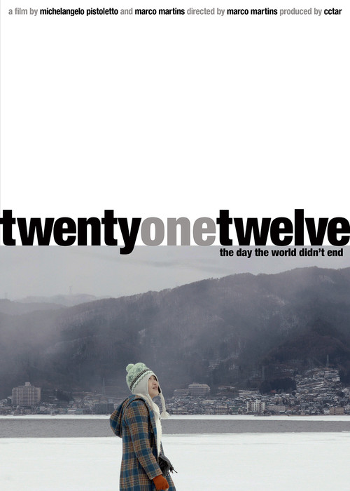Twenty-One-Twelve The Day the World Didn't End (2013) poster