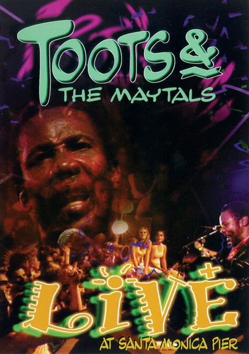 Toots & The Maytals: Live at Santa Monica Pier (2001) poster