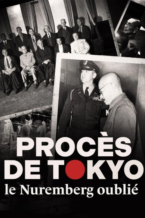 Procès de Tokyo, le Nuremberg oublié (2025) poster