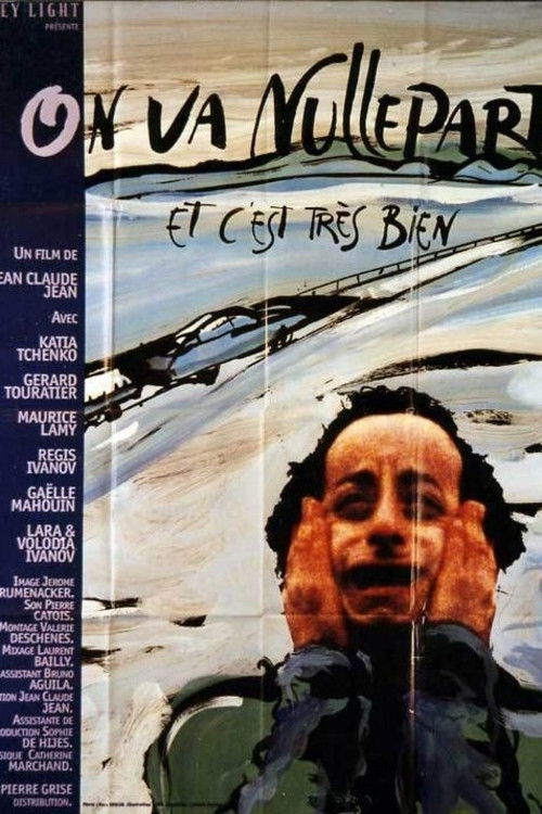 On va nulle part et c'est très bien (1998) poster