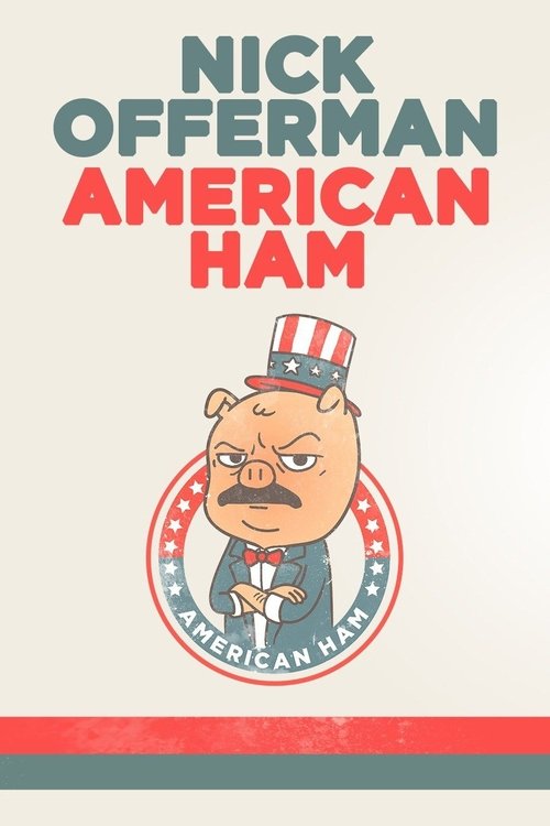 Nick Offerman: American Ham (2014) poster