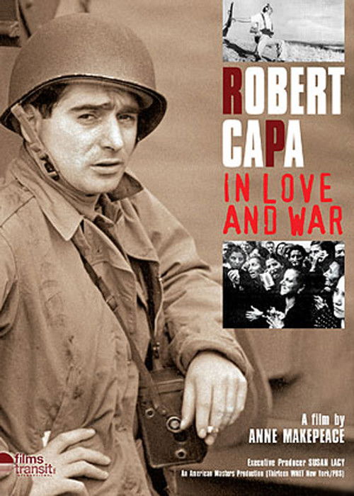 Robert Capa: In Love and War (2003) poster