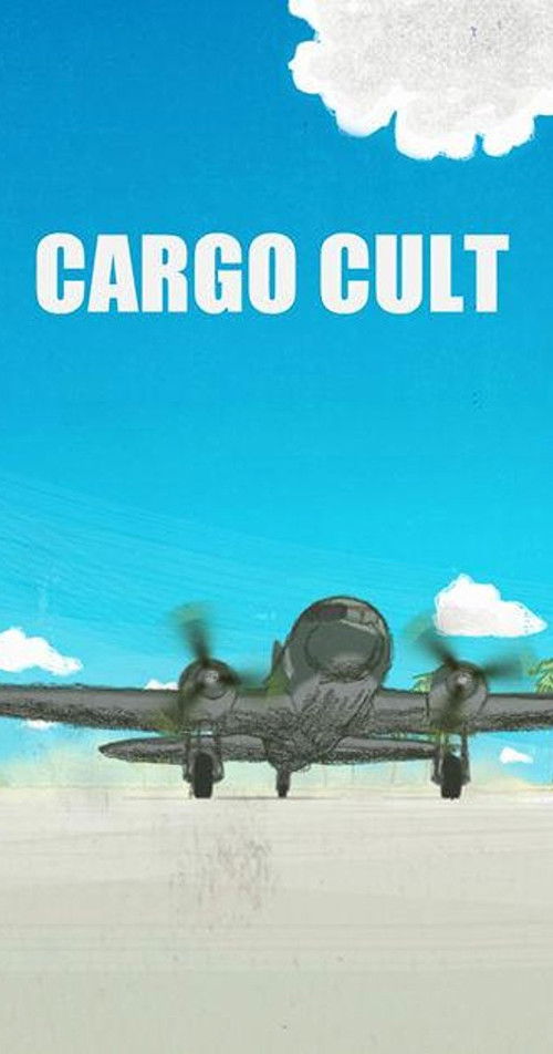 Cargo Cult (2013) poster