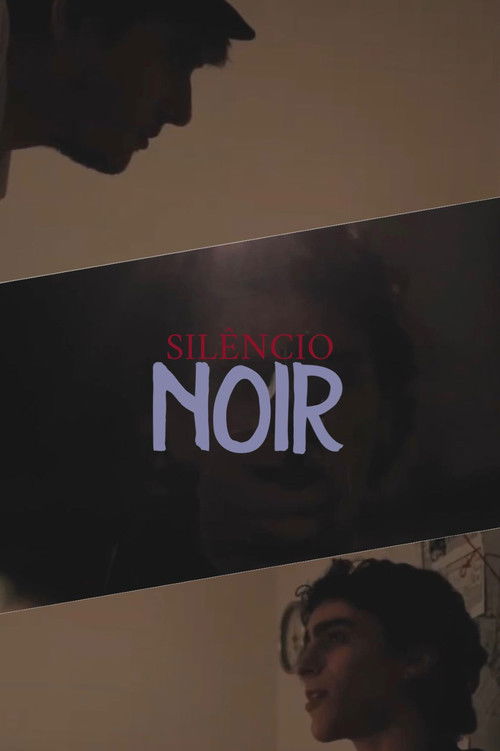 O Silêncio Noir (2022) poster