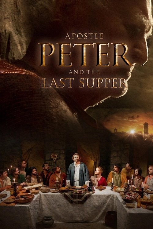 Apostle Peter and the Last Supper (2013) poster