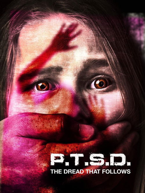 PTSD: The Dread That Follows (2018) poster