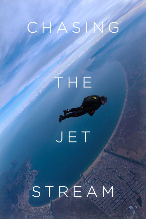 Chasing the Jet Stream (2019) poster