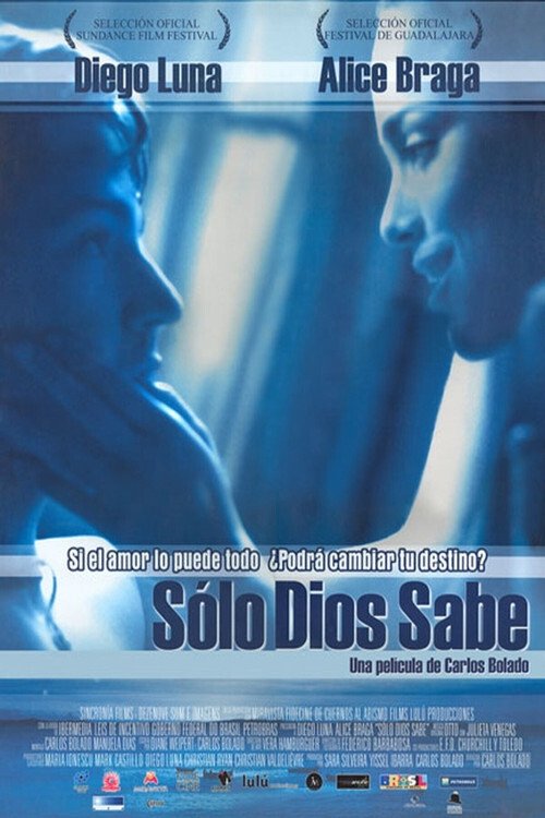 Sólo Dios sabe (2006) poster