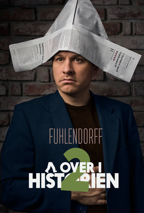 Christian Fuhlendorff: Går over i Historien - Del 2 (2019) poster
