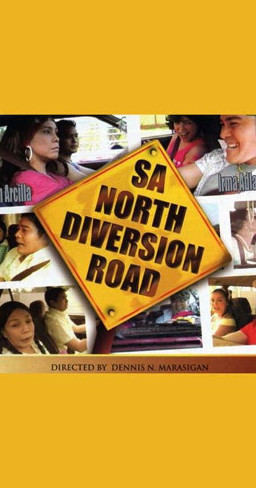 Sa North Diversion Road (2005) poster