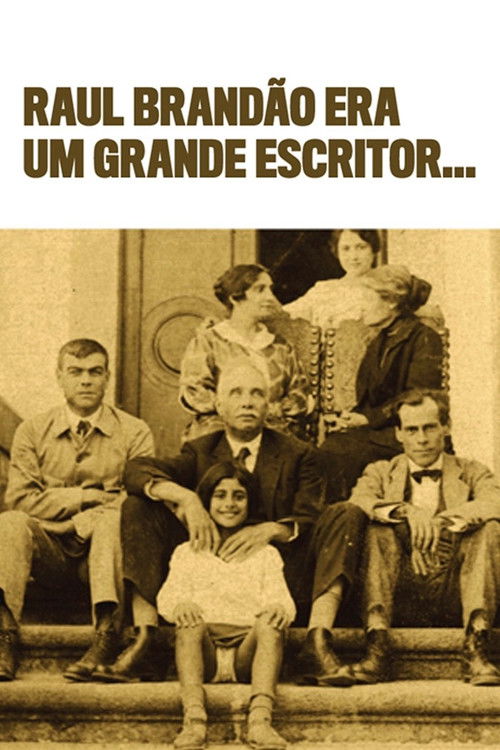 Raul Brandão was a Great Writer... (2012) poster