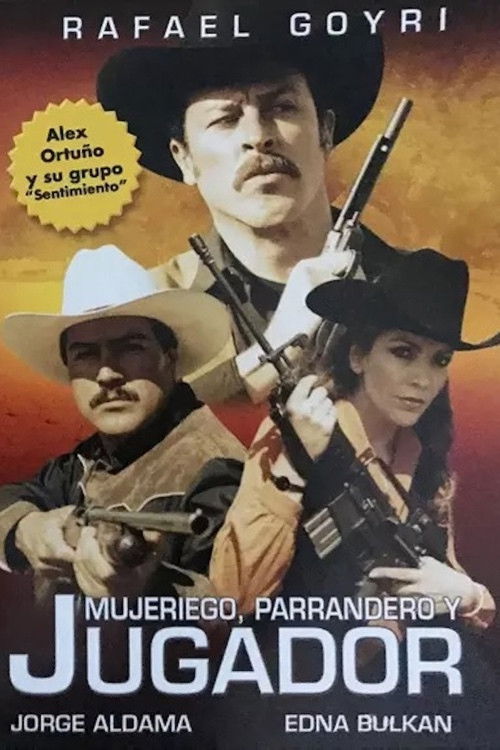 Mujeriego, parrandero y jugador (2002) poster