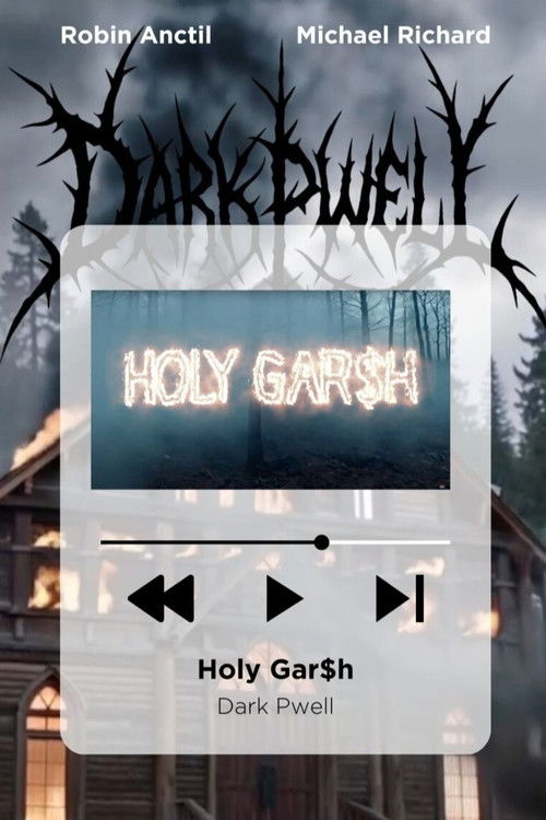 Dark Pwell - Holy Gar$h (2025) poster