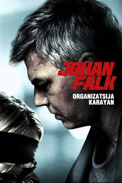 Johan Falk: Organizatsija Karayan (2012) poster
