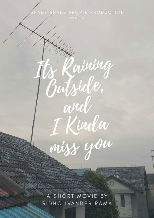 Its Raining Outside, and I Kinda Miss You (2020) poster