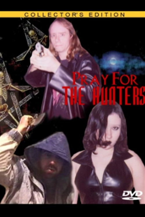 Pray for the Hunters (2006) poster