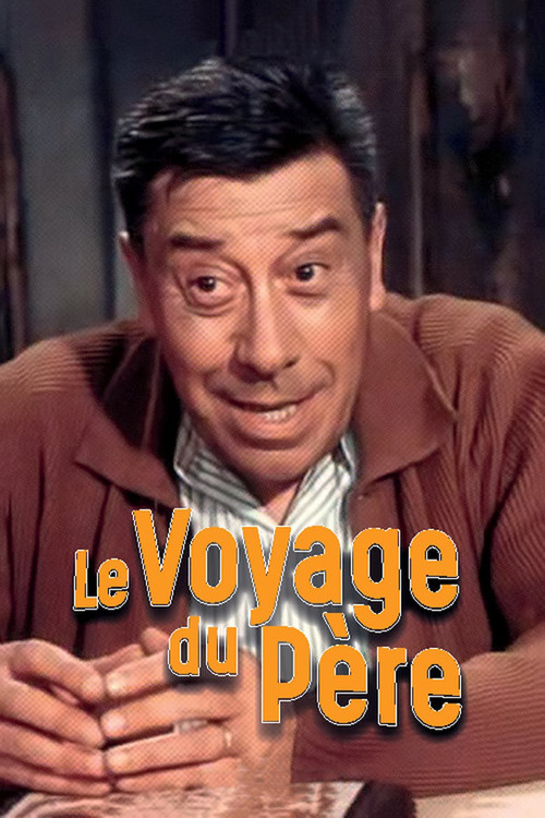 Le Voyage du père (1966) poster