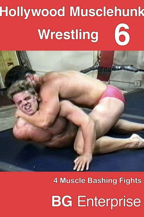 Hollywood Musclehunk Wrestling 6 (2008) poster