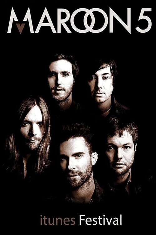Maroon 5: iTunes Festival - Live in London (2014) poster