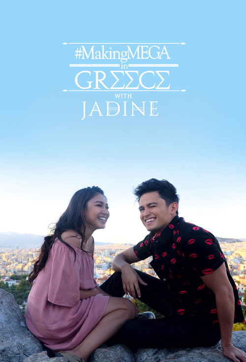 Making MEGA in Greece with JaDine (2016) poster