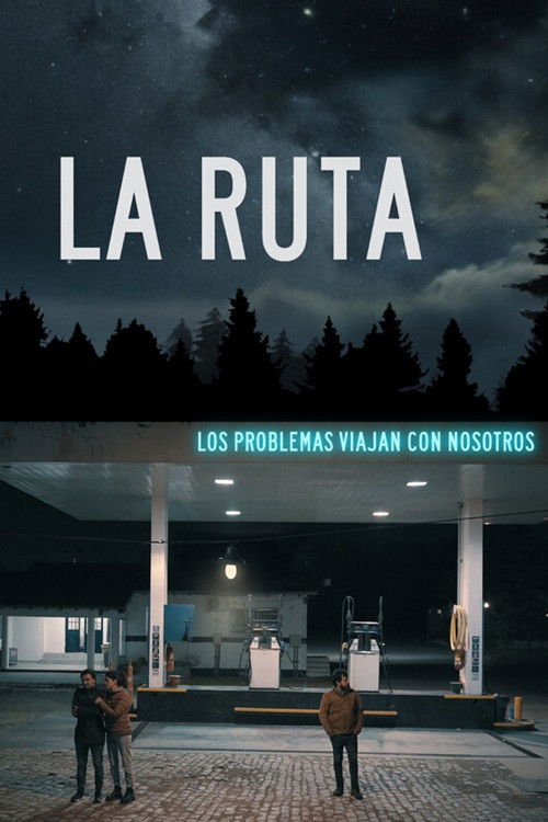 La Ruta (2025) poster