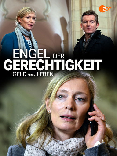 Engel der Gerechtigkeit: Geld oder Leben (2015) poster
