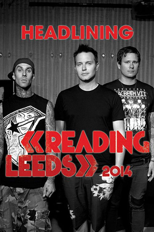 blink-182: Live at Reading Festival (2014) poster