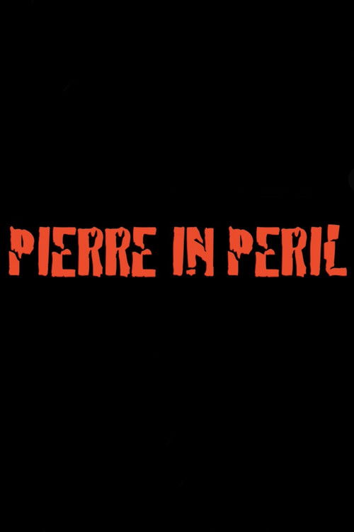 Pierre in Peril (2009) poster