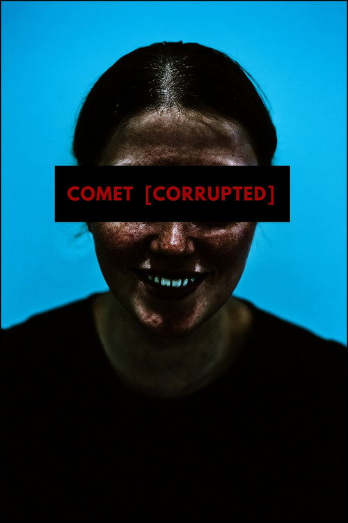 Comet [Corrupted] (2025) poster