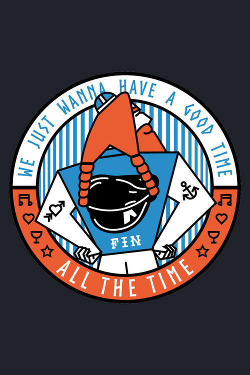 We Just Wanna Have a Good Time All the Time (2023) poster